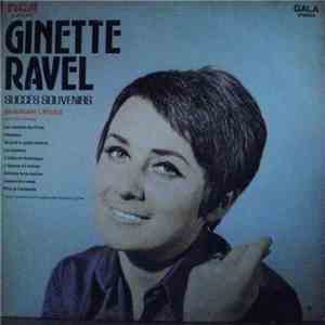 Ginette Ravel - Succès Souvenirs