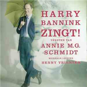Harry Bannink - Harry Bannink Zingt!