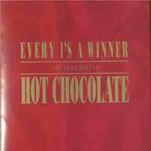 Hot Chocolate - Every 1's A Winner : The Very Best of Hot Chocolate