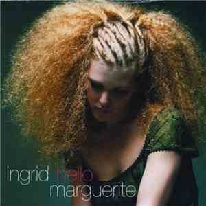 Ingrid Marguerite - Hello