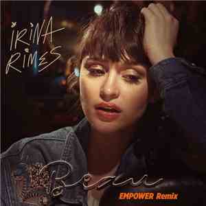 Irina Rimes - Beau (Empower Remix)