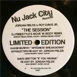 Jordan Fields & Roy Davis Jr. / Hakim Murphy / David Britton - The Session