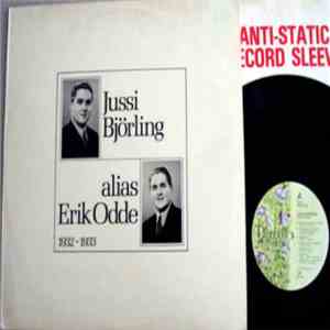 Jussi Björling - Jussi Björling Alias Erik Odde 1932-1933