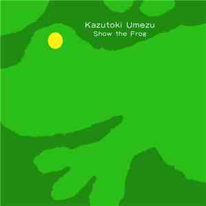 Kazutoki Umezu - Show The Frog (Bass Clarinet Solo)