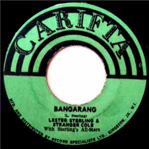 Lester Sterling & Stranger Cole / Ken Parker - Bangarang / Someone To Love