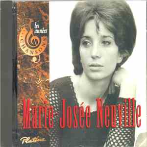 Marie-Josée Neuville - Les Années Chansons