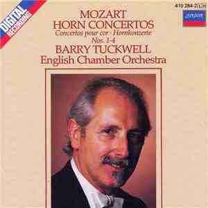 Mozart / Barry Tuckwell, English Chamber Orchestra - Horn Concertos 1-4