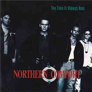 Northern Comfort  - The Time Is Always Now