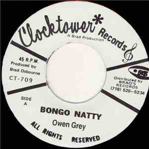 Owen Grey / King Tubby & The Aggrovators - Bongo Natty / Natty Rhythm