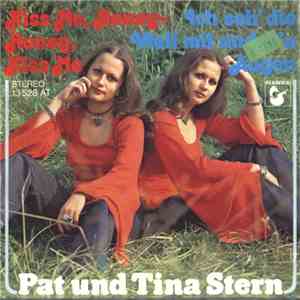 Pat und Tina Stern - Kiss Me, Honey-Honey, Kiss Me
