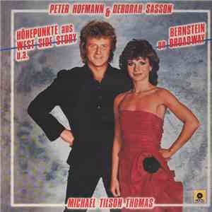 Peter Hofmann & Deborah Sasson - Bernstein On Broadway
