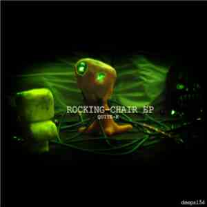 Quite-k - Rocking-Chair EP