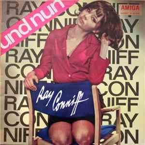 Ray Conniff - Und Nun: Ray Conniff
