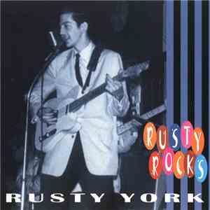 Rusty York - Rusty Rocks