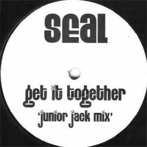 Seal - Get It Together (Junior Jack Mix)