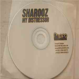 Sharooz - My Distressor