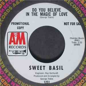 Sweet Basil - Do You Believe In The Magic Of Love / Where There's Love, The ...