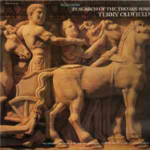 Terry Oldfield - Music From In Search Of The Trojan War