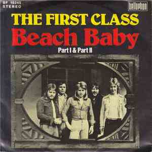 The First Class - Beach Baby (Part I & Part II)