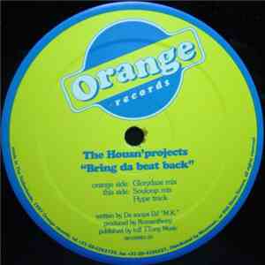 The Housn'projects - Bring Da Beat Back