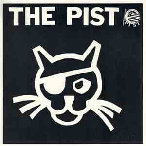 The Pist / Against All Authority - The Pist / Against All Authority