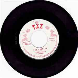 The Tazmen - Easy Pickin' / The Chicken