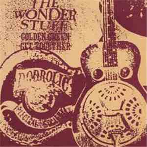 The Wonder Stuff - Golden Green / Get Together