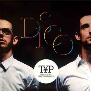 The Young Professionals  - Typ Disco (The Remixes)