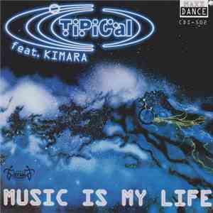 Ti.Pi.Cal. Feat. Kimara - Music Is My Life