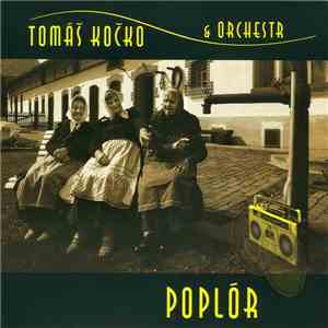Tomáš Kočko & Orchestr - Poplór