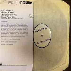 Underworld - JAL To Tokyo