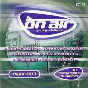 Various - On Air Party Airlines - Flight 003