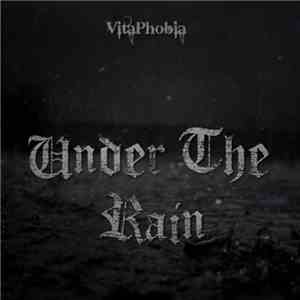 VitaPhobia - Under The Rain