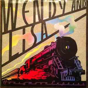 Wendy And Lisa - Honeymoon Express