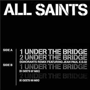 All Saints - Under The Bridge / Lady Marmalade (Remixed)