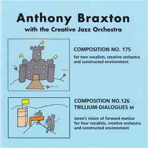 Anthony Braxton With The Creative Jazz Orchestra - Composition No. 175, Com ...