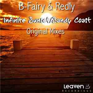 B-Fairy & Redly - Infinite Sunset / Sandy Coast