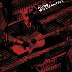 Blind Willie McTell - Complete Recorded Works In Chronological Order Volume ...