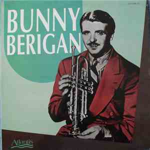 Bunny Berigan - Bunny Berigan