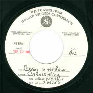 Carole King - Crying In The Rain / Sacred Heart Of Stone