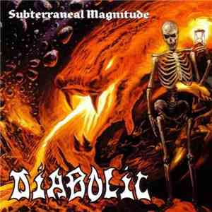 Diabolic  - Subterraneal Magnitude