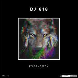 DJ 818 - Everybody