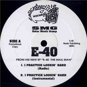 E-40 - I Practice Lookin' Hard