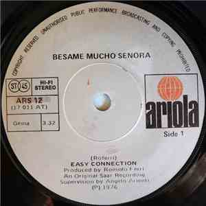 Easy Connection - Besame Mucho Senora / Sally's O.K.