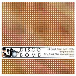 Eli Crust Feat. Kelli Leigh - Bring The Funk
