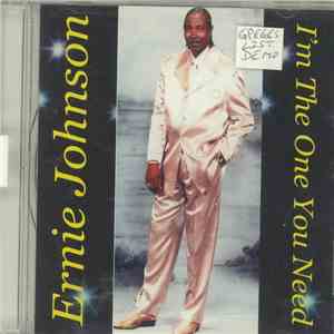 Ernie Johnson  - I'm The One You Need