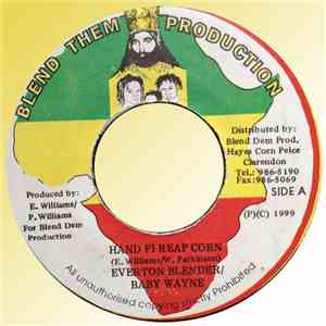 Everton Blender / Baby Wayne - Hand Fi Reap Corn