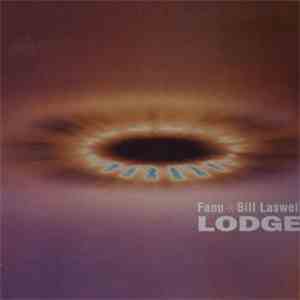 Fanu + Bill Laswell - Lodge
