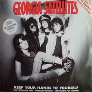 Georgia Satellites - Keep Your Hands To Yourself