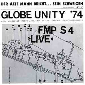 Globe Unity Orchestra - Der Alte Mann Bricht...Sein Schweigen